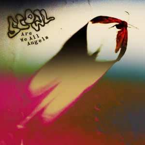 Are We All Angels (Green Vinyl)