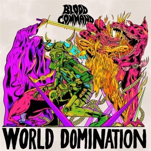 World Domination (Glow In The Dark Vinyl)