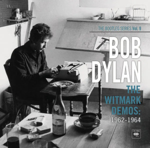 The Bootleg Series Vol. 9: The Witmark Demos: 1962-1964