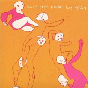 Clap Your Hands Say Yeah