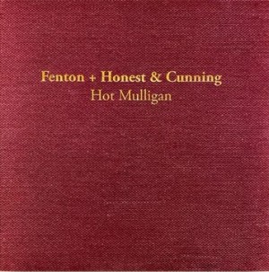 Fenton + Honest & Cunning (American Mix Vinyl)