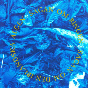 Sagan Om Den Irlandska Algen / Sagan Om Ringen