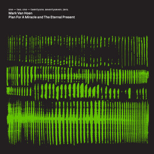 Plan For A Miracle and The Eternal Present