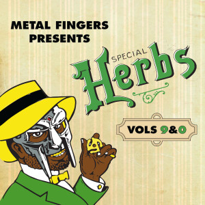 Metal Fingers Presents: Special Herbs Vol. 9 & 0