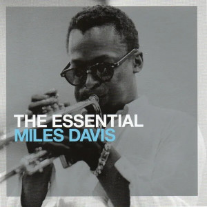 The Essential Miles Davis