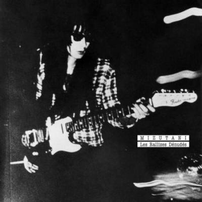 Mizutani / Les Rallizes Denudes