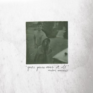You're Gonna Miss It All (Green Vinyl)
