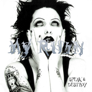 Speak & Destroy (Black/White Vinyl)