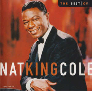 The Best Of Nat "King" Cole