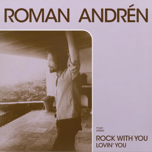 Rock With You / Lovin' You