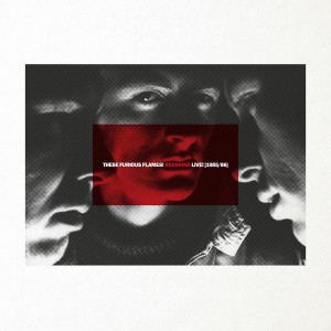 These Furious Flames! Redskins Live! (1985/86)