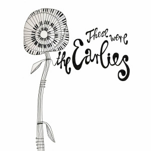 These Were The Earlies (Cream Vinyl)