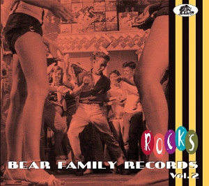 Bear Family Records Rocks Vol. 2