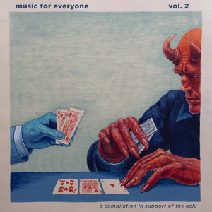 Music For Everyone Vol. 2 - A Compilation In Support Of The ACLU (Oxblood/Aqua Marine Vinyl)