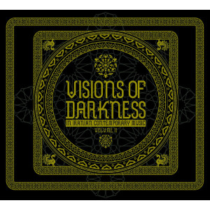 Visions Of Darkness (In Iranian Contemporary Music): Volume II