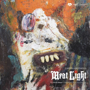 Meat Light: The Uncle Meat Project / Object Audio Documentary